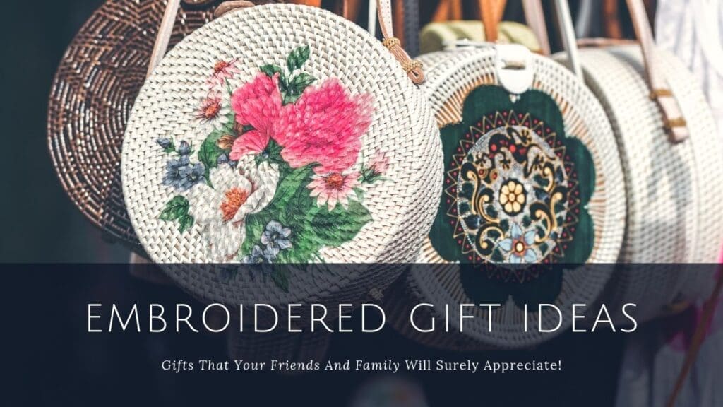 Embroidered Gift Ideas