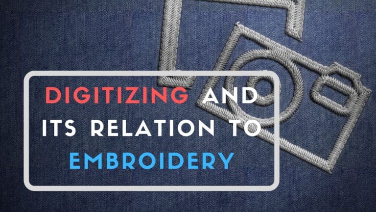 What is digitizing and how does it relate to embroidery