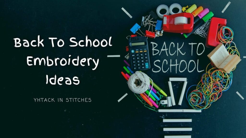 Back To School Embroidery Ideas