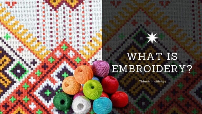 What is Embroidery?