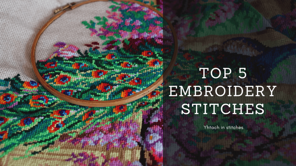 Top 5 Embroidery Stitches