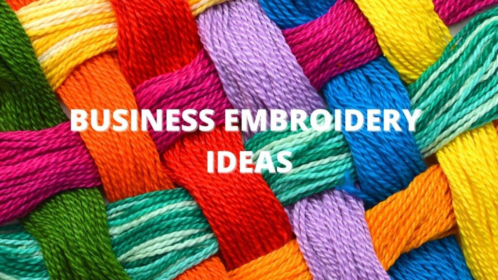 Business Embroidery Ideas